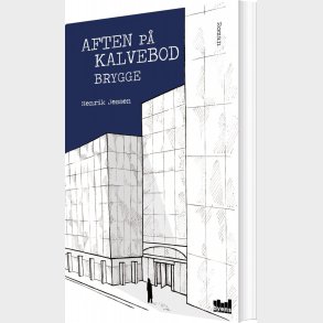 Aften P Kalvebod Brygge - Henrik Jessen - Bog