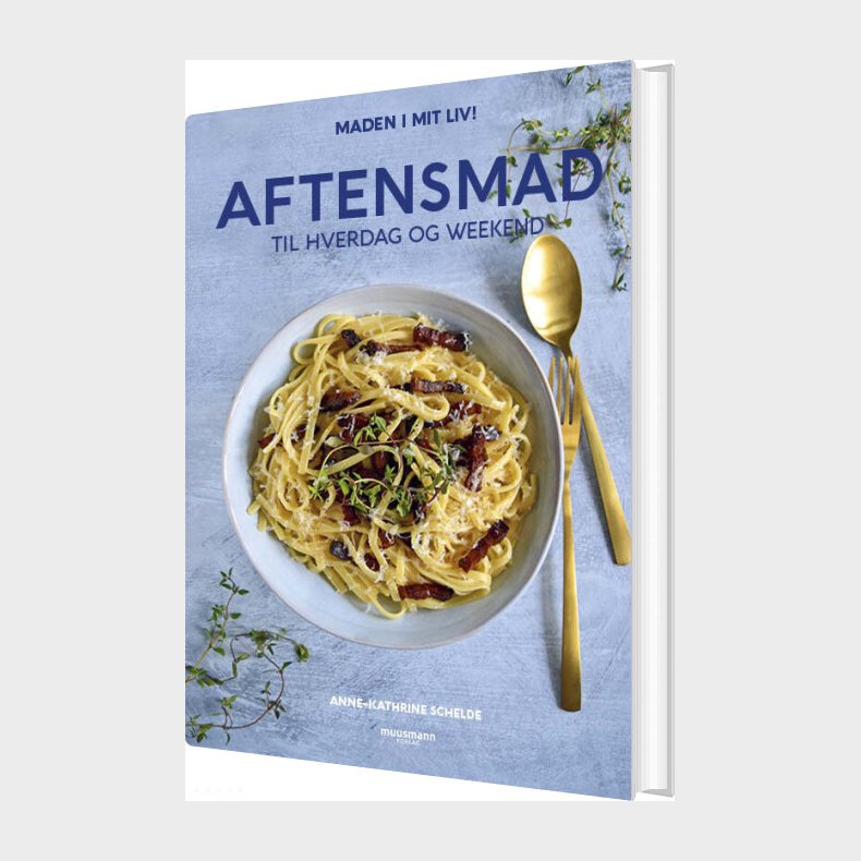 Aftensmad Til Hverdag Og Weekend - Anne-kathrine Schelde - Bog
