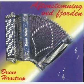 Bruno Haastrup - Aftenstemning Ved Fjorden - CD