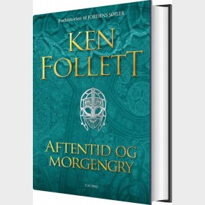 Aftentid Og Morgengry - Ken Follett - Bog