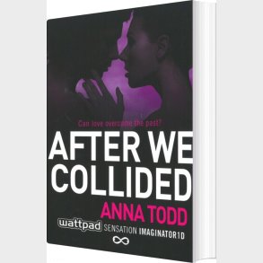 After We Collided - Anna Todd - English Book