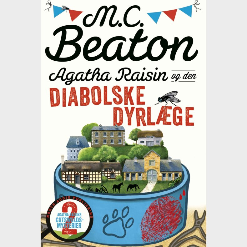 Agatha Raisin Og Den Diabolske Dyrlge - M.c. Beaton - Bog