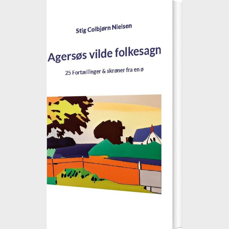 Agerss Vilde Folkesagn - Stig Colbjrn Nielsen - Bog