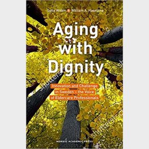 Aging With Dignity - Sofie Widn - English Book