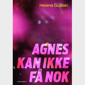 Agnes Kan Ikke F Nok - Helene Guker - Bog
