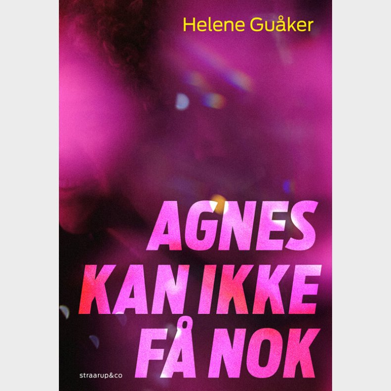 Agnes Kan Ikke F Nok - Helene Guker - Bog
