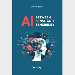 Ai - Between Sense And Sensibility - Jan Damsgaard - Bog