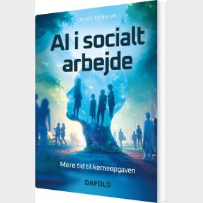 Ai I Socialt Arbejde - Mint Kornum - Bog