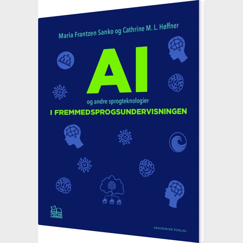 Ai Og Andre Sprogteknologier I Fremmedsprogsundervisningen - Maria Frantzen Sanko - Bog