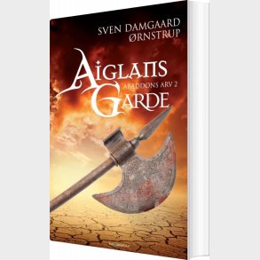 Aiglans Garde - Sven Damgaard rnstrup - Bog