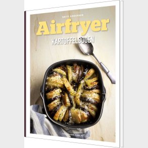 Airfryer-kartoffelbogen - Britt Andersen - Bog