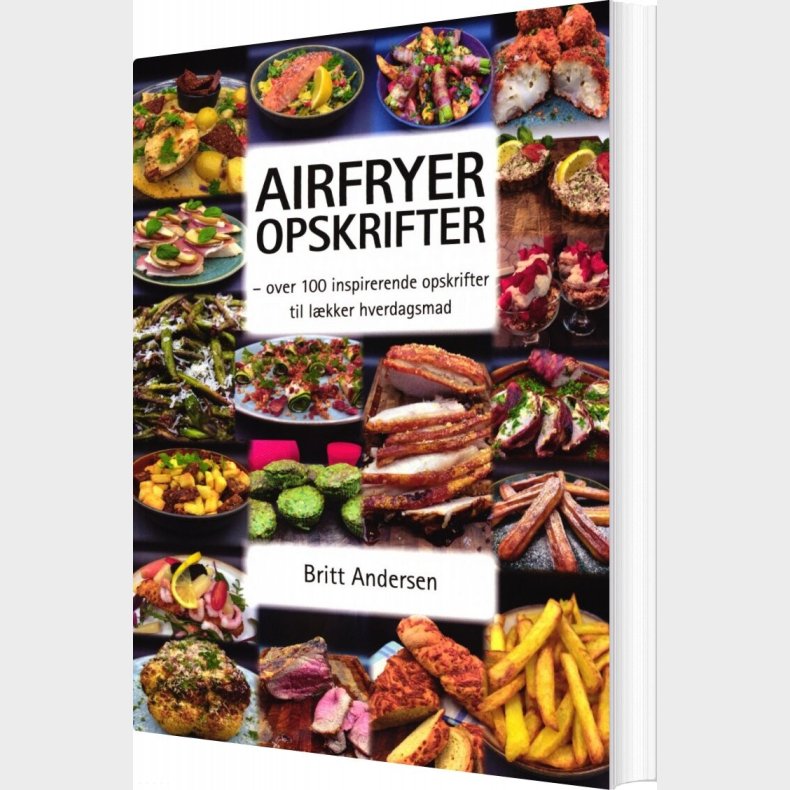 Airfryer Opskrifter - Britt Andersen - Bog