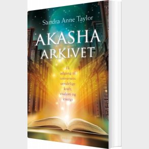 Akasha-arkivet - Sandra Anne Taylor - Bog