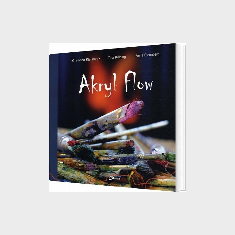 Akryl Flow - Christina Kjelsmark - Bog
