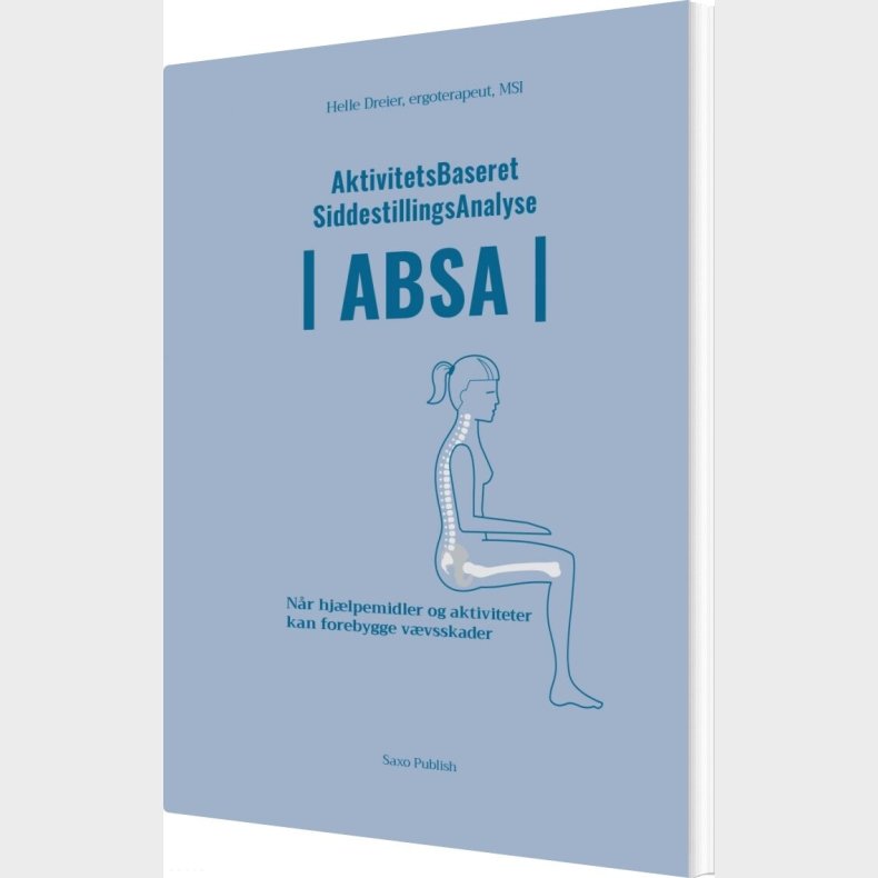 Absa - Aktivitetsbaseret Siddestillingsanalyse - Helle Dreier - Bog