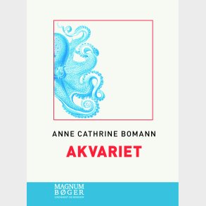 Akvariet (storskrift) - Anne Cathrine Bomann - Bog