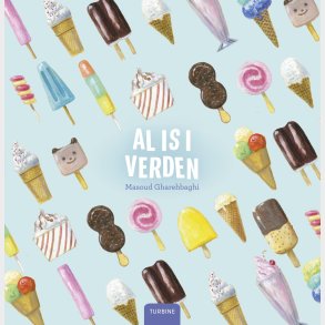 Al Is I Verden - Masoud Gharehbaghi - Bog