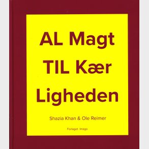 Al Magt Til Krligheden - Ole Reimer - Bog