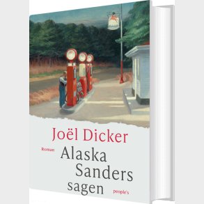 Alaska Sanders-sagen - Jol Dicker - Bog