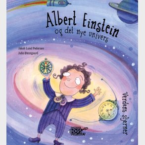 Albert Einstein Og Det Nye Univers - Jakob Lund Pedersen - Bog