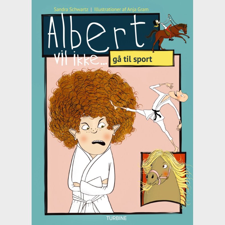 Albert Vil Ikke... G Til Sport - Sandra Schwartz - Bog