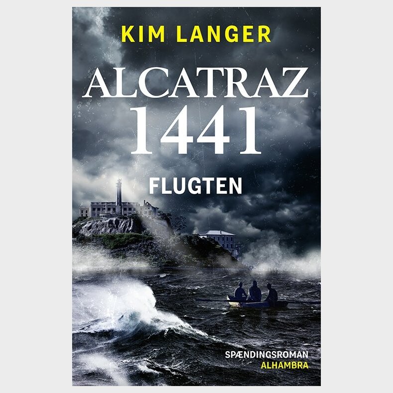Alcatraz 1441 - Flugten - Kim Langer - Bog