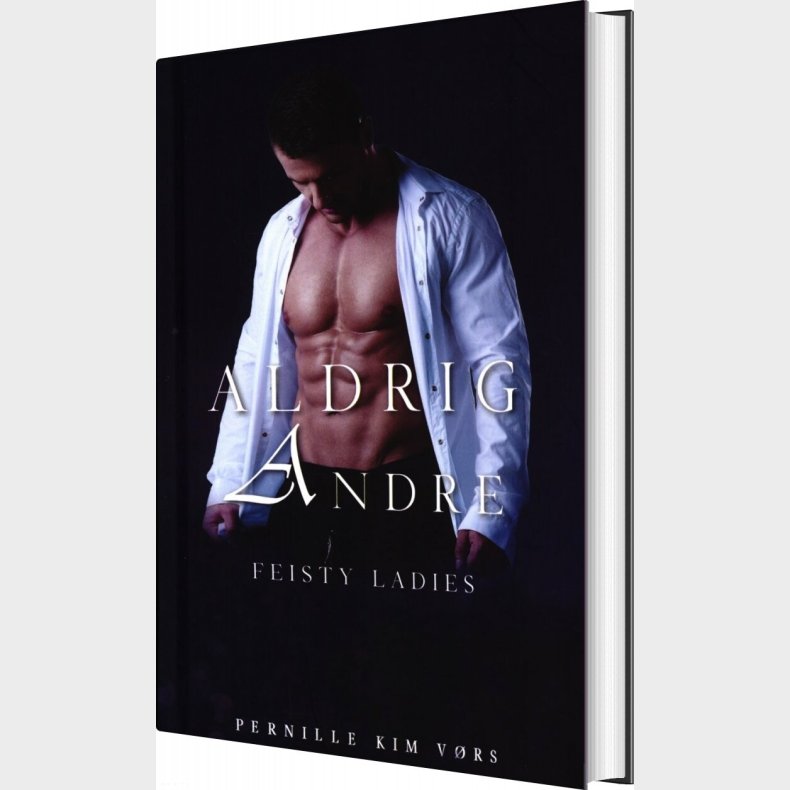Aldrig Andre - Feisty Ladies 2 - Pernille Kim Vrs - Bog