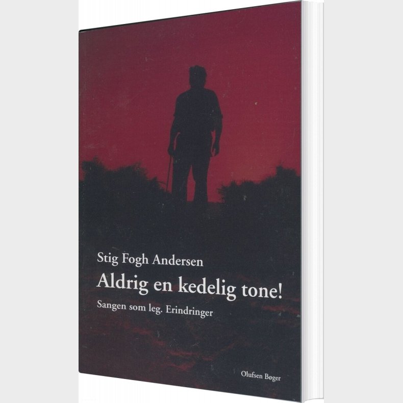 Aldrig En Kedelig Tone! - Stig Fogh Andersen - Bog
