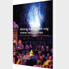 Aldrig Har Jeg F�lt Mig Mere Velkommen - Berit Weigand Berg - Bog