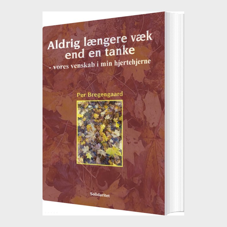 Aldrig Lngere Vk End En Tanke - Per Bregengaard - Bog