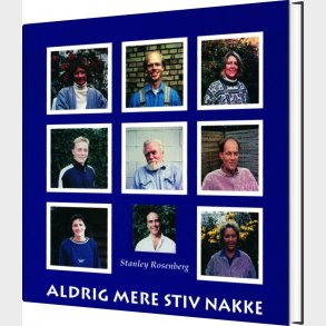 Aldrig Mere Stiv Nakke - Stanley Rosenberg - Bog