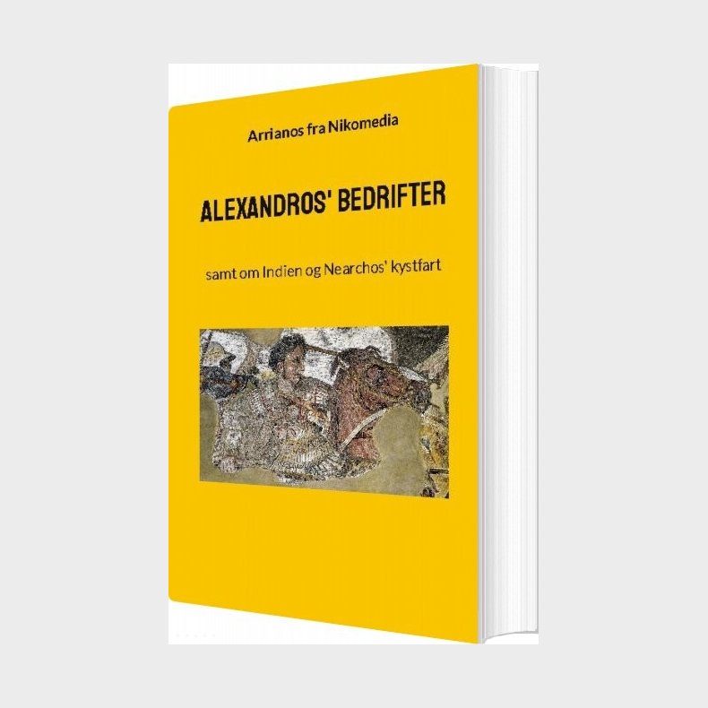 Alexandros' Bedrifter - Arrianos Fra Nikomedia - Bog