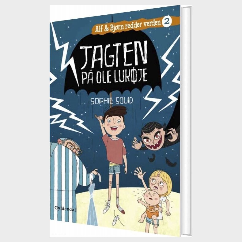 Alf Og Bjrn Redder Verden 2 - Jagten P Ole Lukje - Sophie Souid - Bog