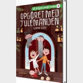Alf Og Bjrn Redder Verden 3 - Opgret Med Julemanden - Sophie Souid - Bog