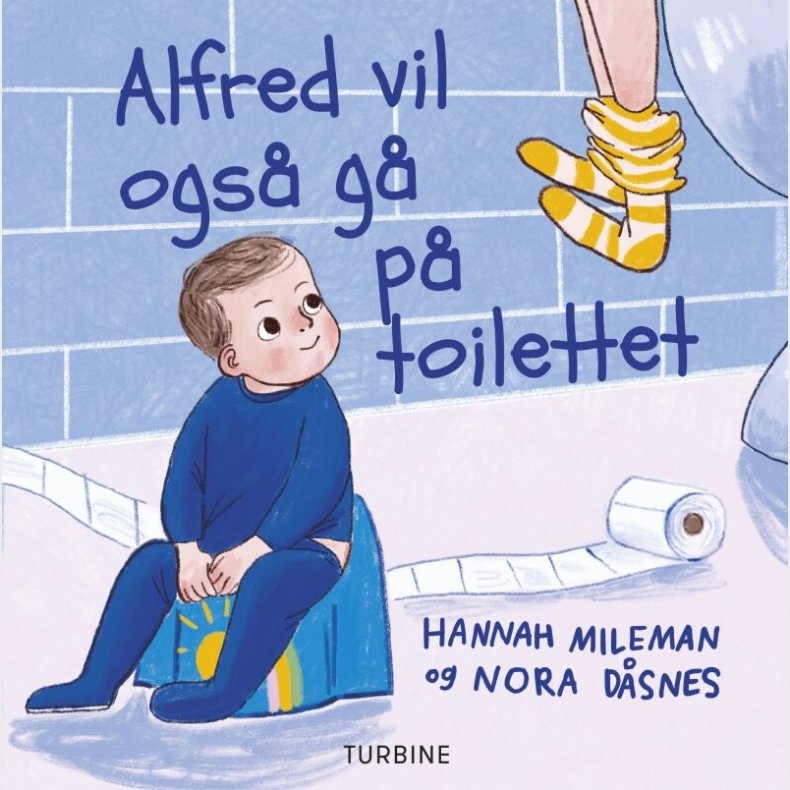Alfred Vil Ogs G P Toilettet - Hannah Mileman - Bog