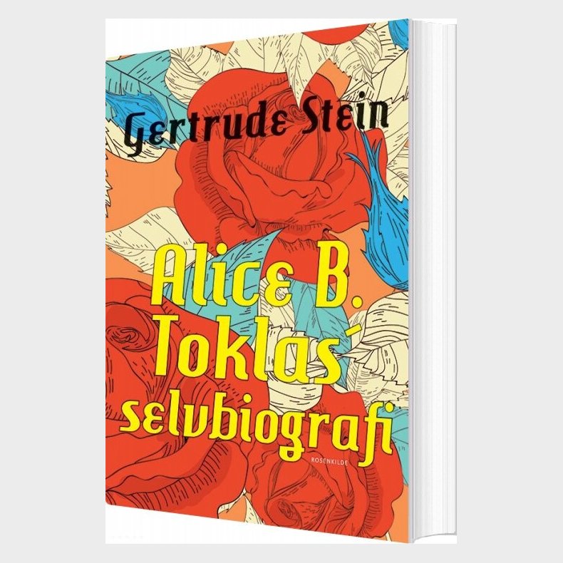 Alice B. Toklasselvbiografi - Gertrude Stein - Bog
