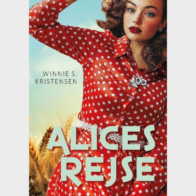 Alices Rejse - Winnie S. Kistensen - Bog
