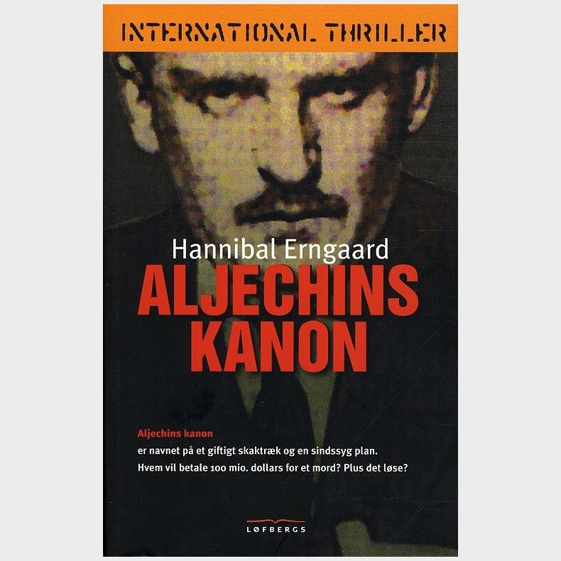 Aljechins Kanon - Hannibal Erngaard - Bog