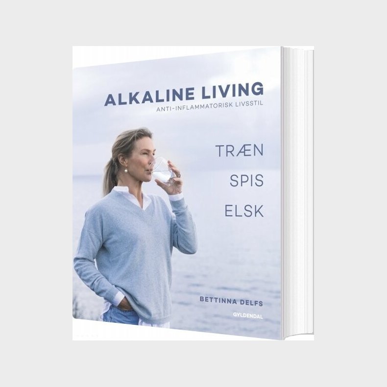 Alkaline Living - Anti-inflammatorisk Livsstil - Maiken Buchwald - Bog