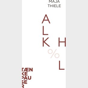 Alkohol - Maja Thiele - Bog