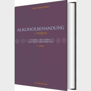 Alkoholbehandling I Praksis - Anette Sgaard Nielsen - Bog