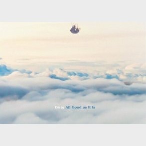 Dicte - All Good As It Is - Vinyl Lp