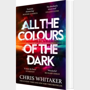 All The Colours Of The Dark - Chris Whitaker - English Book