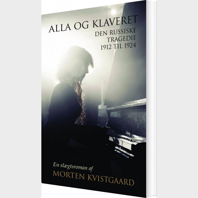Alla Og Klaveret - Morten Kvistgaard - Bog
