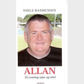 Allan. En Tumling Rejser Sig Altid - Niels Rasmussen - Bog