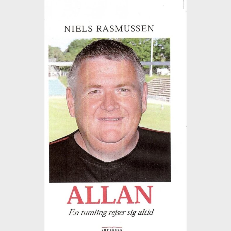 Allan. En Tumling Rejser Sig Altid - Niels Rasmussen - Bog