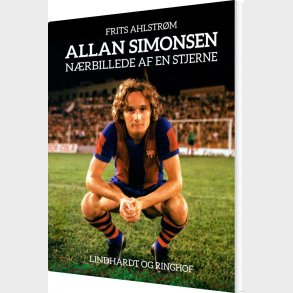 Allan Simonsen - Nrbillede Af En Stjerne - Frits Ahlstrm - Bog