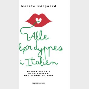 Alle Br Dyppes I Italien - Merete Nrgaard - Bog