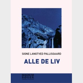 Alle De Liv (storskrift) - Signe Langtved Pallisgaard - Bog