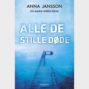 Alle De Stille Dde - Anna Jansson - Bog